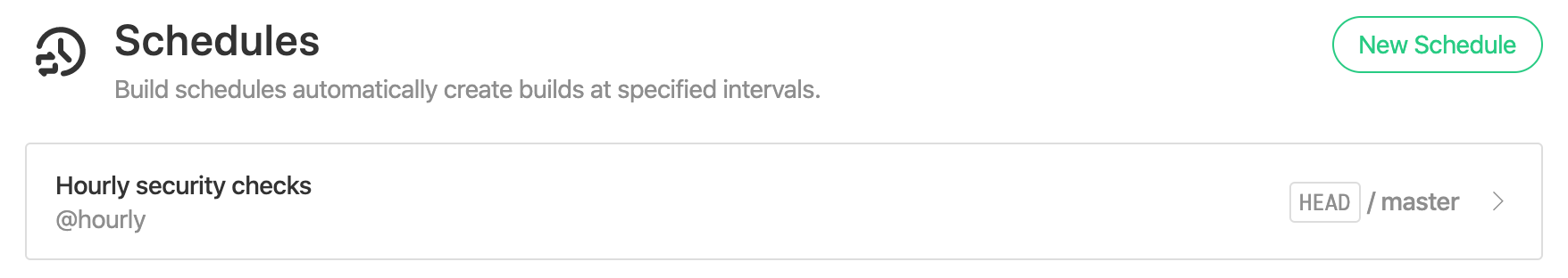 Screenshot of the Schedules section of Pipeline Settings with an Hourly Security Checks schedule listed